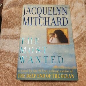The Most Wanted by Jacquelyn Mitchard Hardcover Novel 1st Edition 1998 Viking